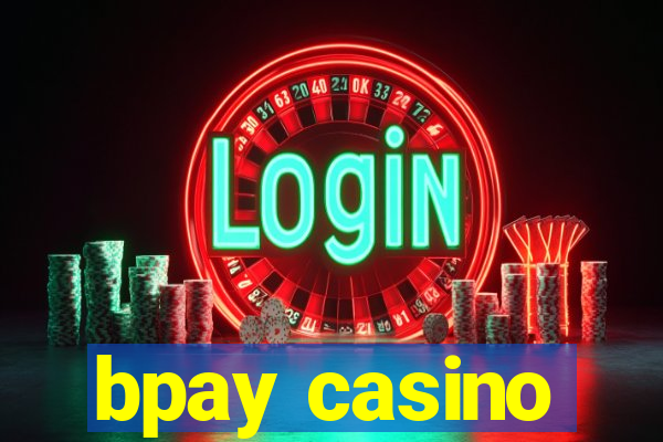 bpay casino