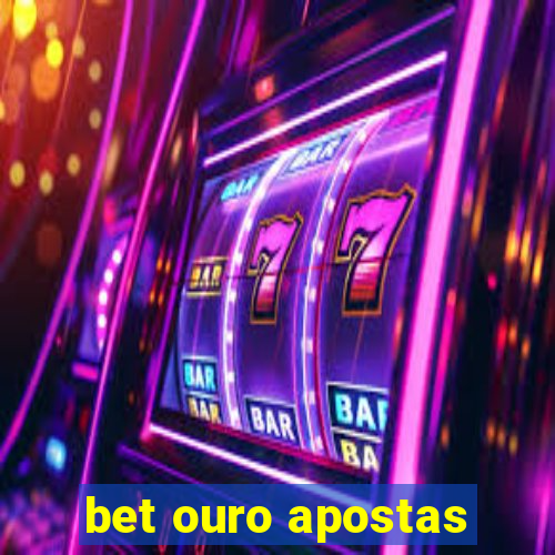 bet ouro apostas