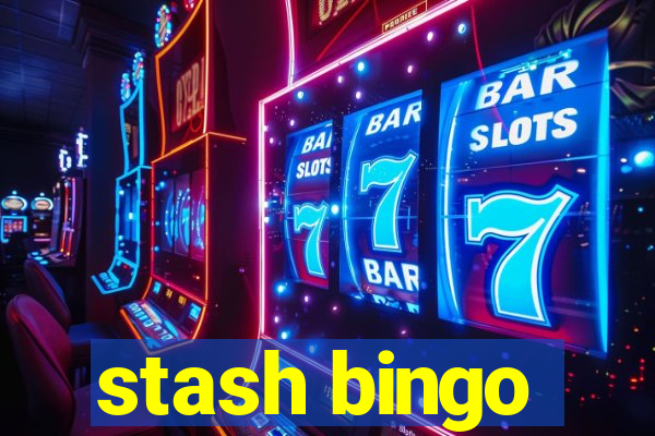 stash bingo