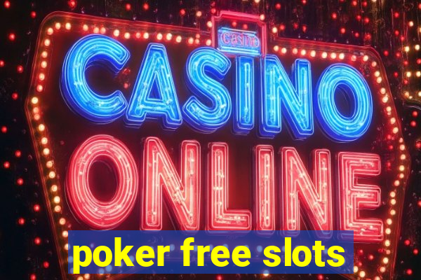 poker free slots