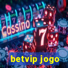 betvip jogo