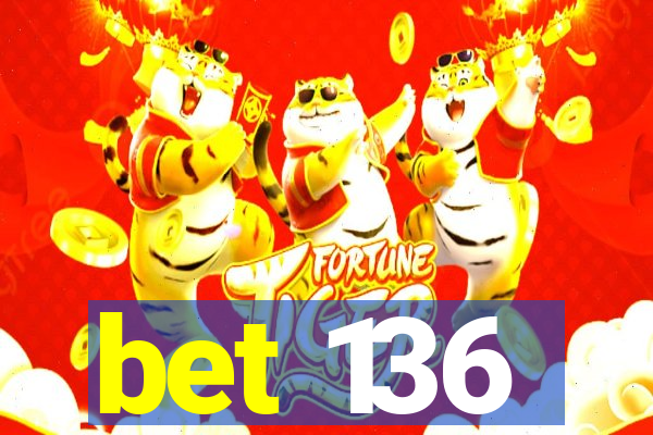 bet 136