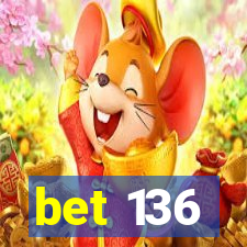 bet 136