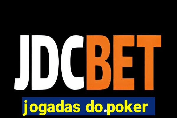 jogadas do.poker