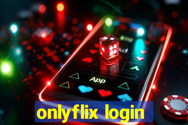 onlyflix login