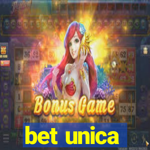 bet unica