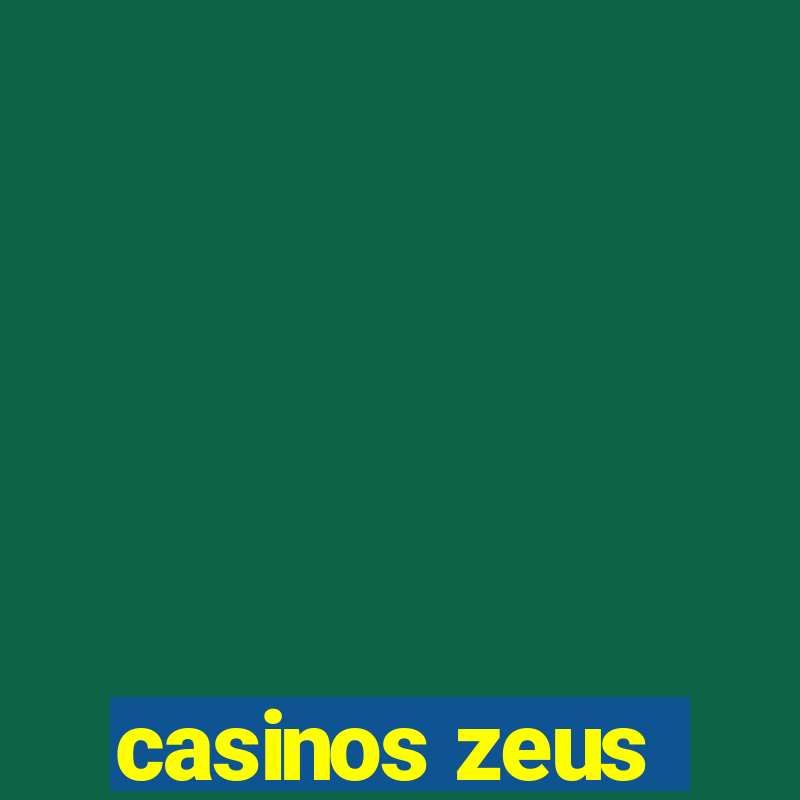 casinos zeus