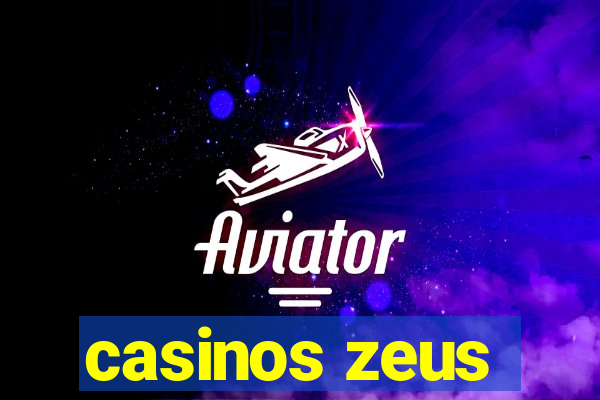 casinos zeus