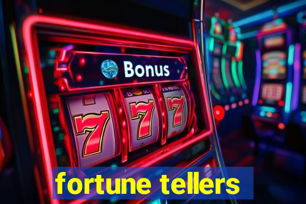 fortune tellers