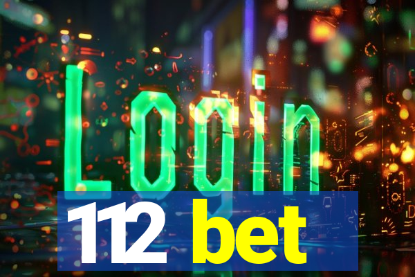 112 bet