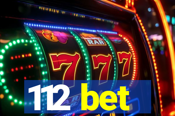 112 bet