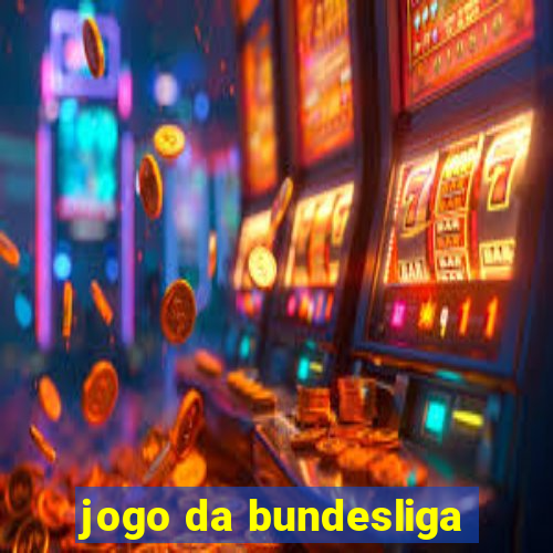 jogo da bundesliga