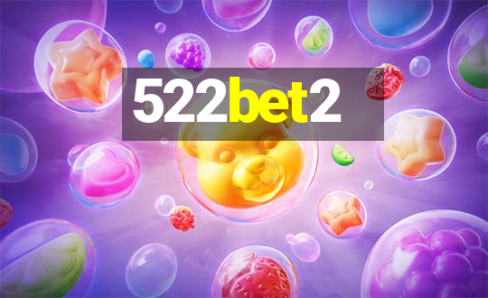 522bet2