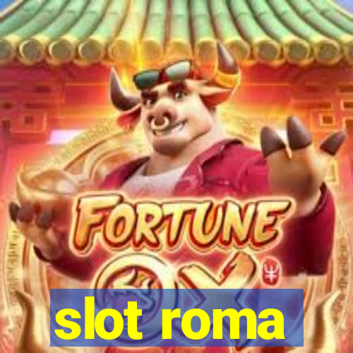 slot roma