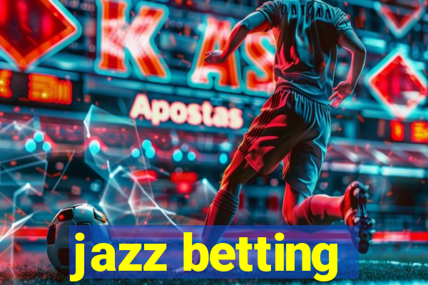 jazz betting