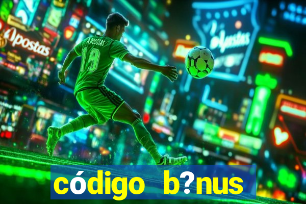 código b?nus sportingbet 2023