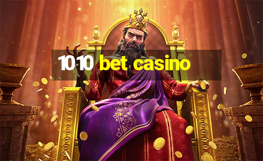 1010 bet casino