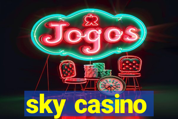 sky casino