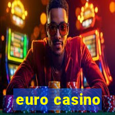 euro casino