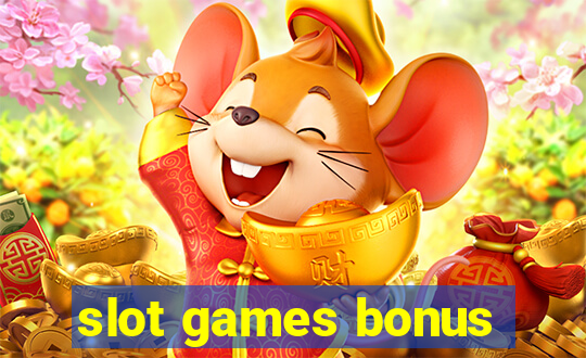 slot games bonus