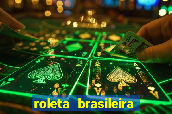 roleta brasileira ao vivo