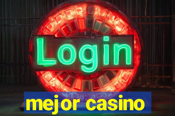 mejor casino