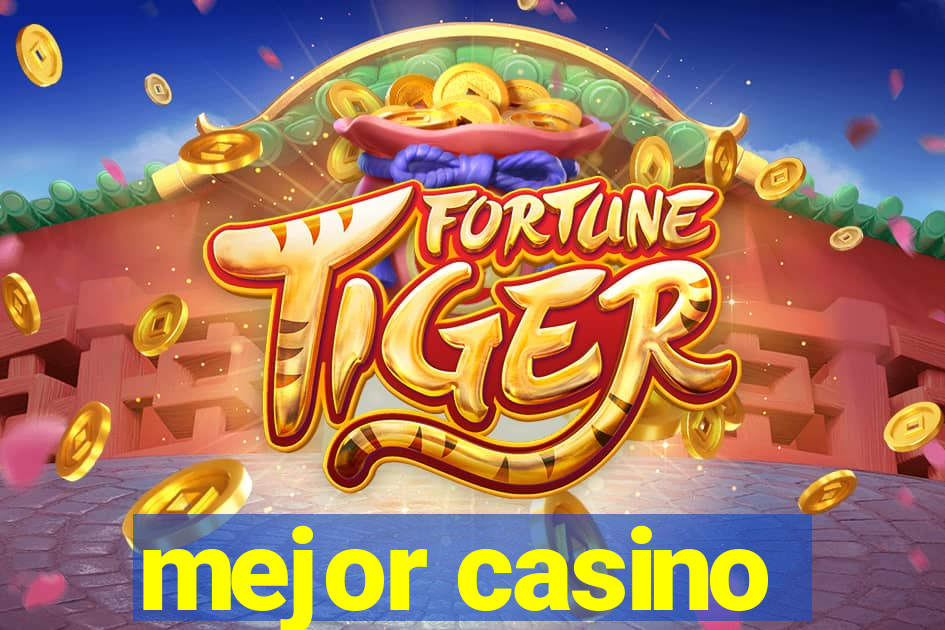 mejor casino