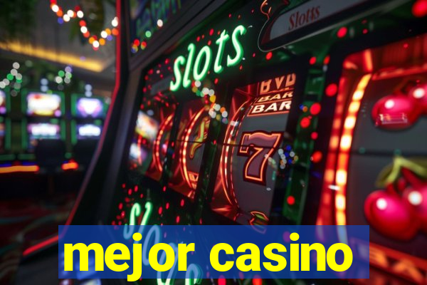 mejor casino