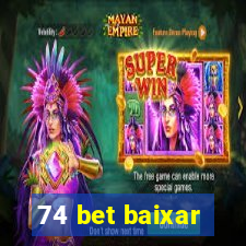 74 bet baixar