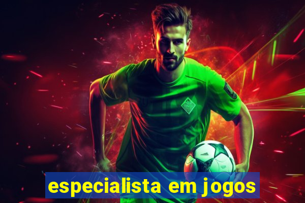 especialista em jogos