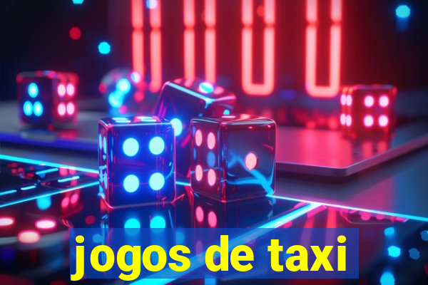 jogos de taxi