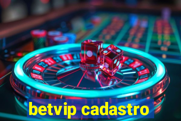 betvip cadastro