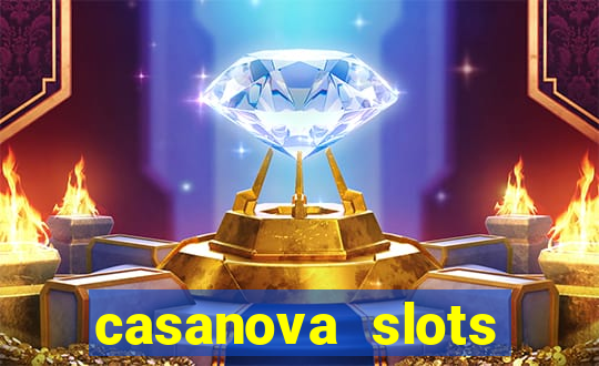 casanova slots lounge club