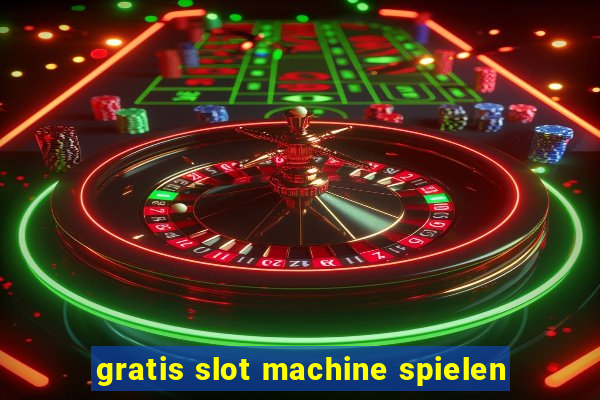 gratis slot machine spielen