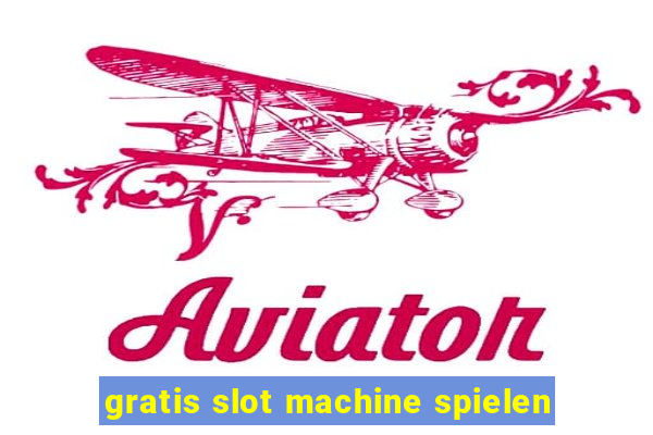 gratis slot machine spielen