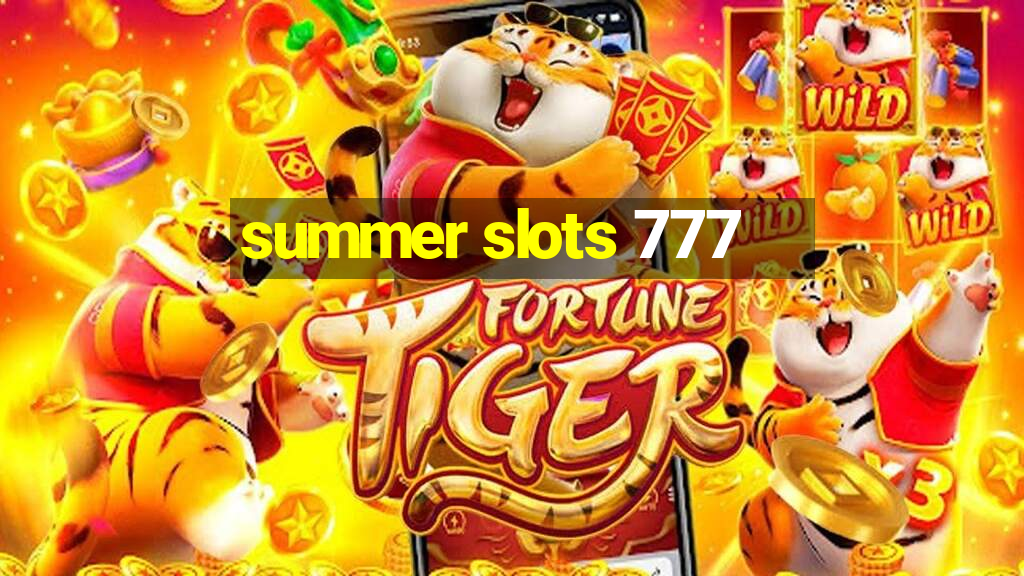 summer slots 777