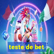 teste de bet