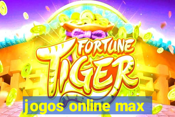 jogos online max