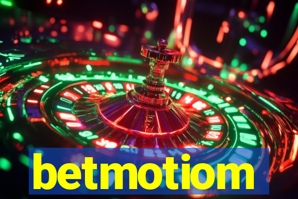 betmotiom