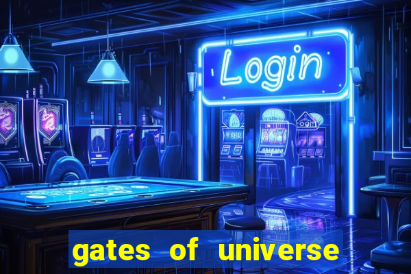 gates of universe slot demo