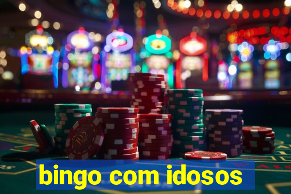 bingo com idosos