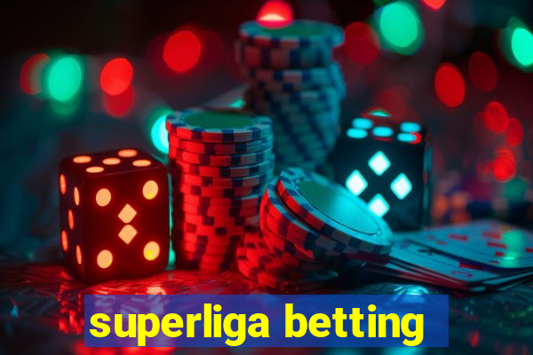 superliga betting