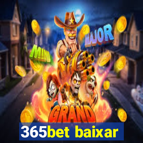 365bet baixar