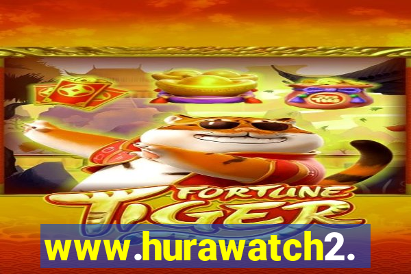 www.hurawatch2.to