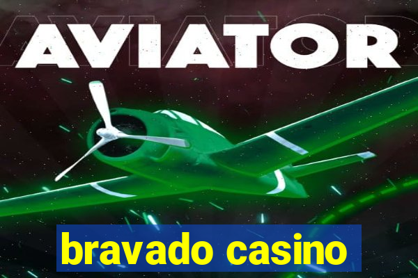 bravado casino