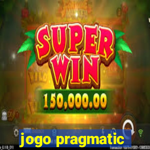 jogo pragmatic