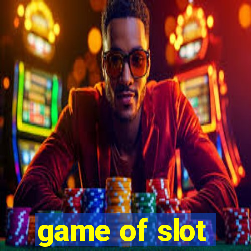 game of slot