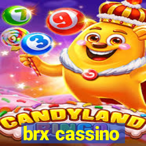 brx cassino