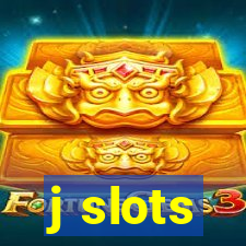 j slots