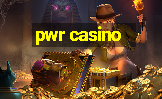 pwr casino